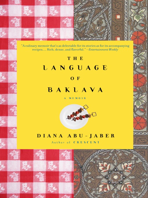 Title details for The Language of Baklava by Diana Abu-Jaber - Wait list